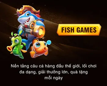 Trò chơi Bắn Cá đổi thưởng